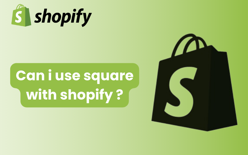 can i use square with shopify