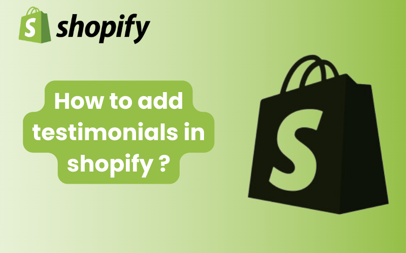 how to add testimonials in shopify