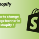 how to change image banner in shopify