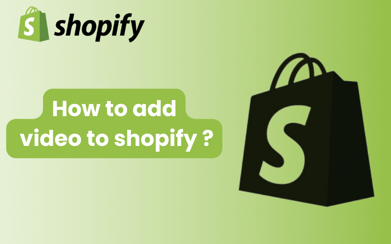how to add video to shopify