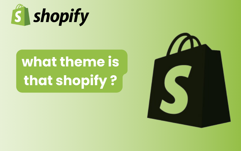what theme is that shopify