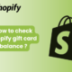 how to check shopify gift card balance