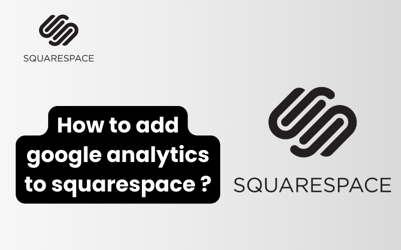 how to add google analytics to squarespace