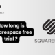 How long is squarespace free trial ?