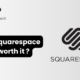 is squarespace worth it